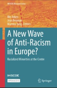 A New Wave of Anti-Racism in Europe?
Racialized Minorities at the Centre